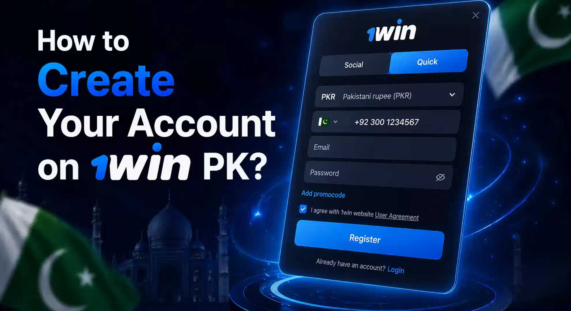 How to Create 1win Account Pakistan Registration?